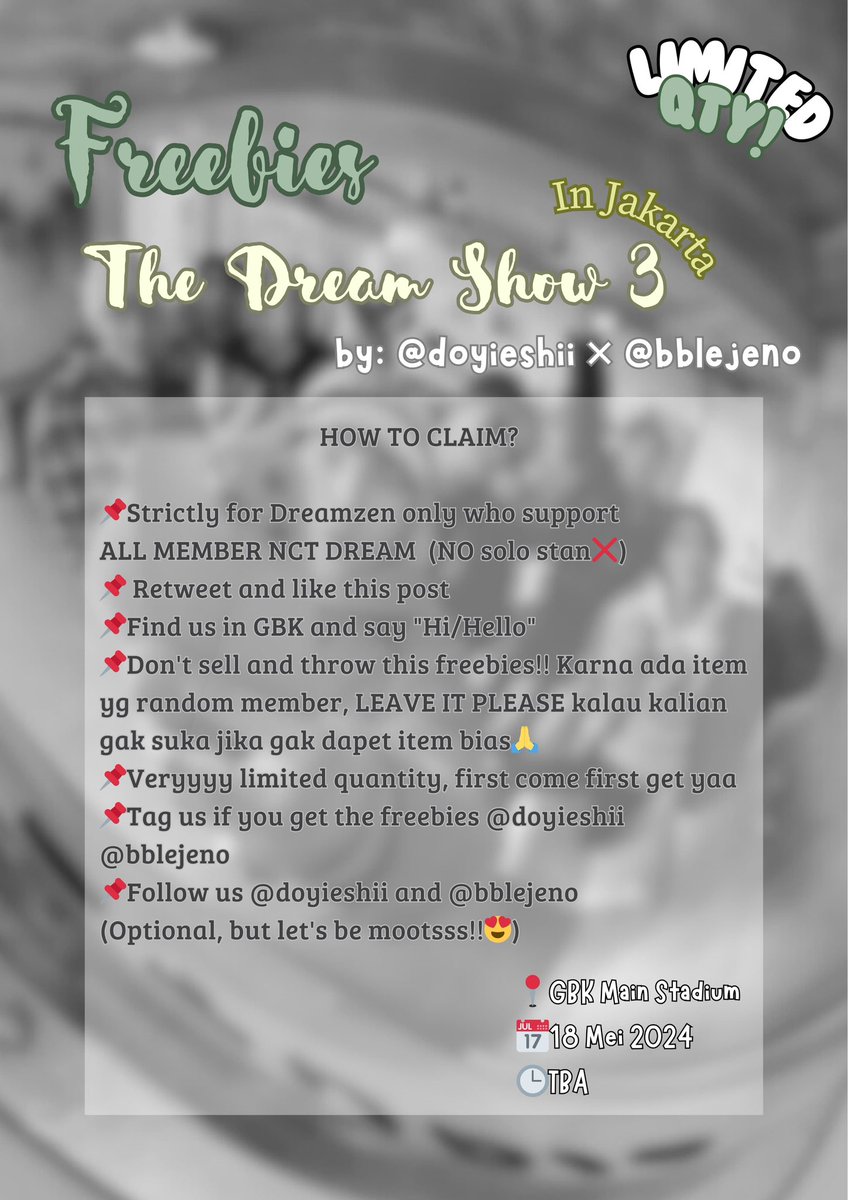 𐙚 RT & Like are appreciated 𐙚 

The Dream Show 3 in JAKARTA• Freebies by @doyieshii & @bblejeno

⋆ೀ How to claim? Cek the poster ೀ⋆

📆: 18 May 2024
📍: GBK Main Stadium (exact loc&time TBA)

see u at the concert! ૮˶ᵔ ᵕ ᵔ˶ ა
 #THEDREAMSHOW_in_jkt #TDS3INJAKARTA #NCTDREAM