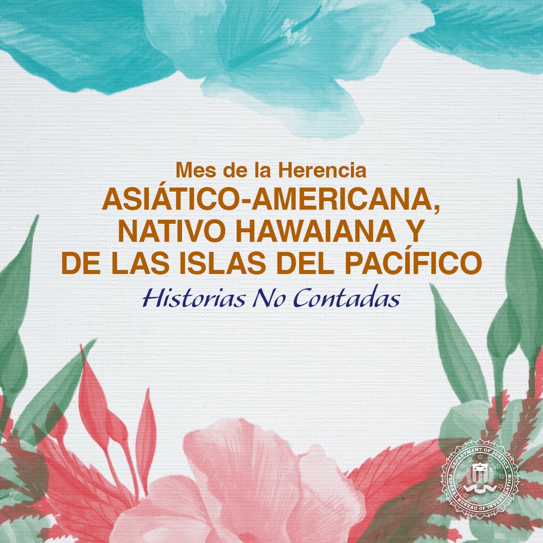 This May, as the #FBI commemorates Asian American, Native Hawaiian, and Pacific Islander Heritage Month, we celebrate our workforce's diversity and honor our AANHPI colleagues' contributions to the FBI mission.