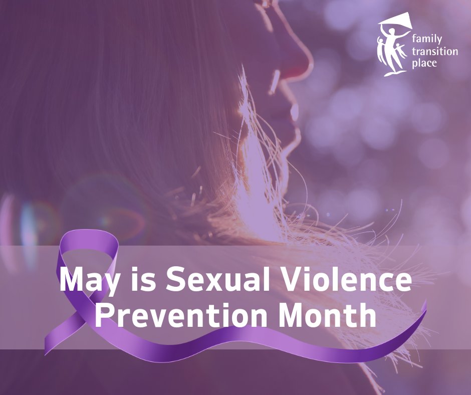 May is #SexualViolencePreventionMonth (#SVPM) in Ontario. Please follow us here or on our website (familytransitionplace.ca) for updates and SVPM info.

#endVAW #endsexualviolence #endsexualassault #survivorsfirst