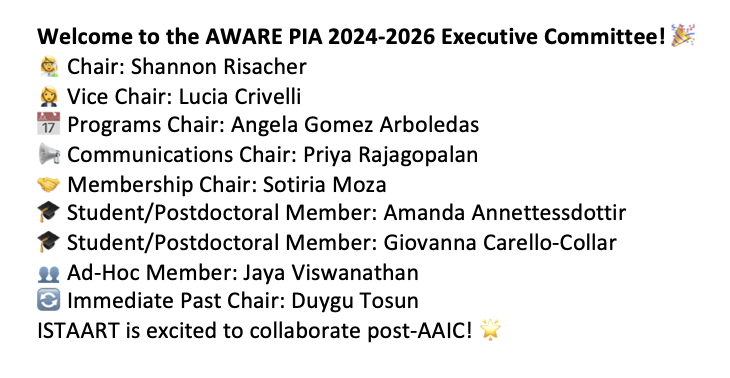 Welcome to the AWARE PIA 2024-2026 Executive Committee! 🎉 @birtutamtuz @giovannacollar @ISTAART @LuCrivelliOk