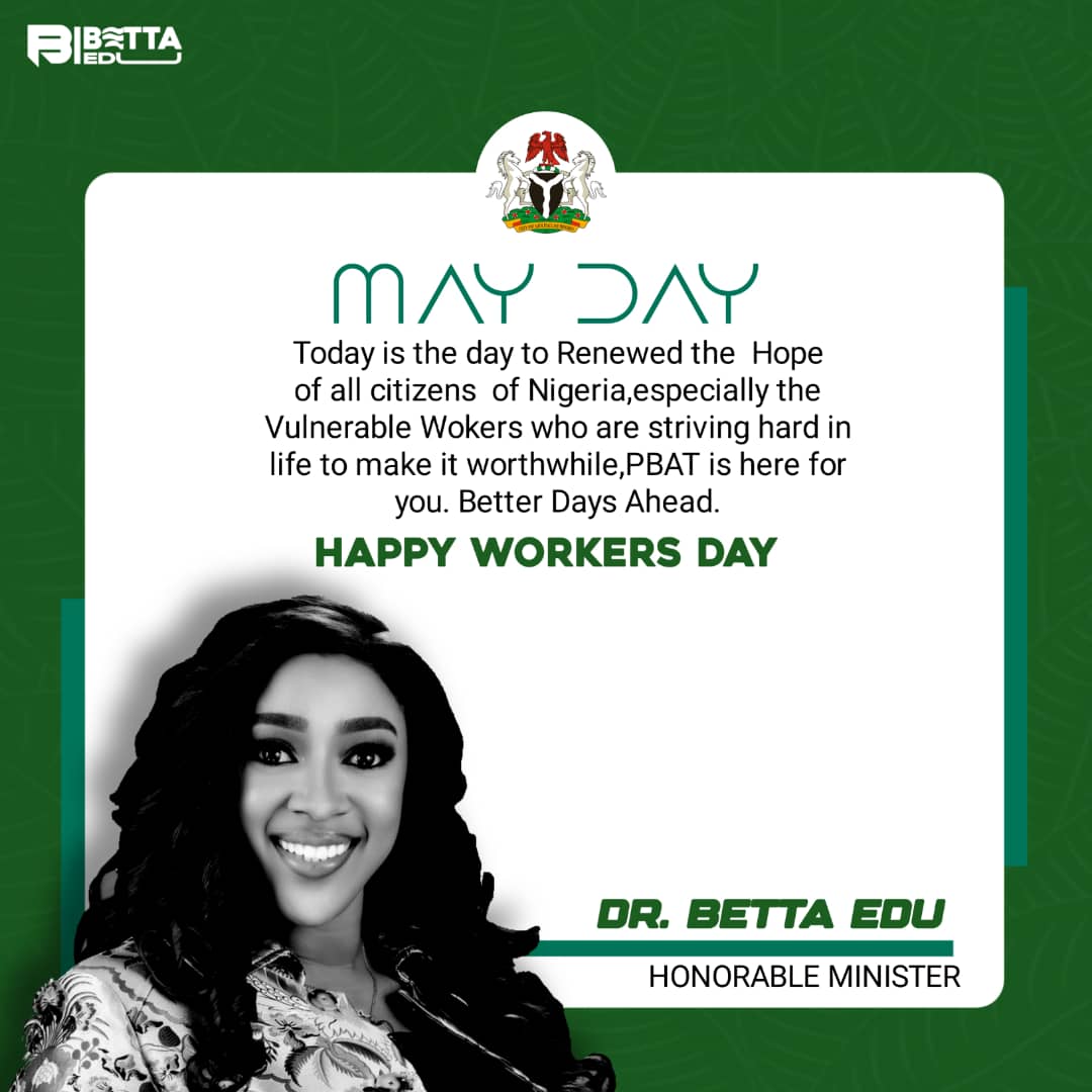 Happy Workers Day Celebrations Embrace the new month of MAY with Renewed Spirit, Renewed Energy And Renewed Faith In Nigeria. May you eat the fruits of your labour, God will Continue to keep you safe,helps you to fulfill your needs, and grant you peace of Mind. @edu_betta