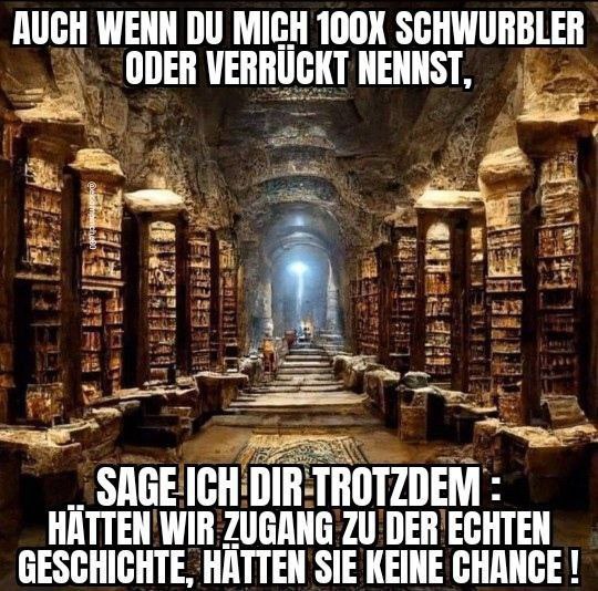 even if you call me a conspirator or crazy 100 times.
I'll tell you anyway: If we had access to the true story, you wouldn't have a chance