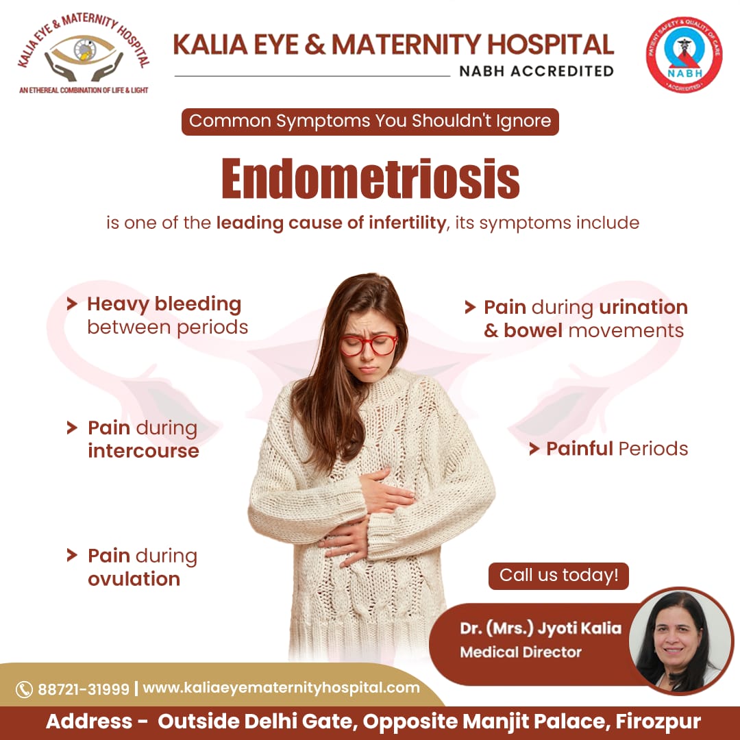 Empower yourself with knowledge! 🌟 Don't overlook these common symptoms of Endometriosis. 

🌐kaliaeyeandmaternityhospital.com

#pregnancy #parenting #breastfeeding #momlife #like #KaliaEyeandMaternityHospital #MaternityCare #Punjab #Firozpur #EndometriosisAwareness #WomensHealth