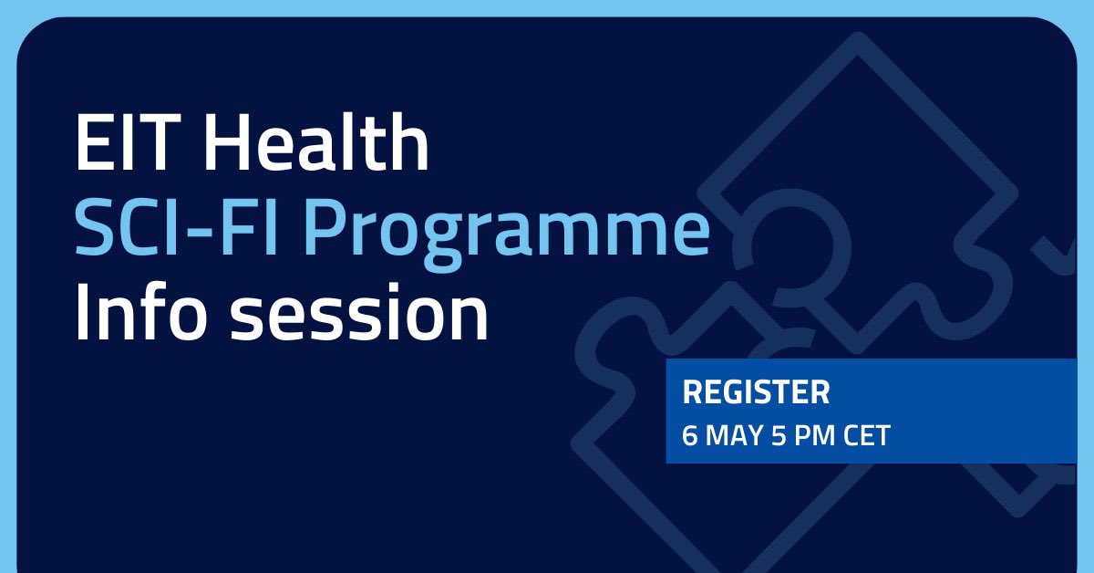 Get the support and connections you need to learn how to work in the healthcare business with @EITHealth’s SCI FI programme. Find out more during the second information webinar on 6 May at 5 PM Register: us02web.zoom.us/meeting/regist…