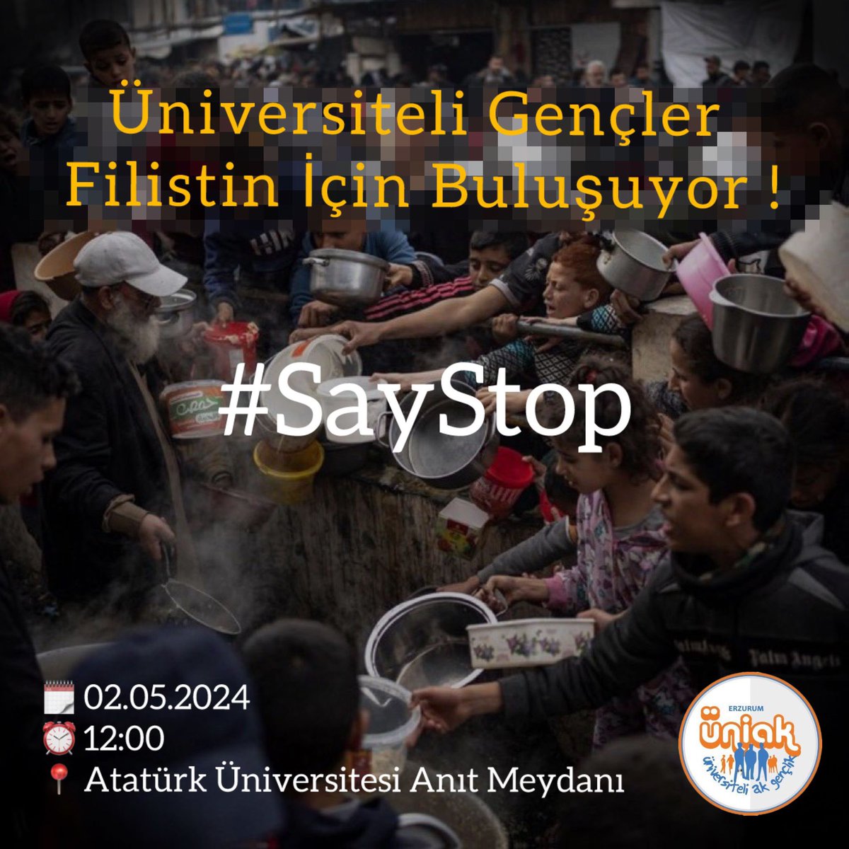 02.05.2024 saat 12:00 da Atatürk Üniversitesi kampüs de bulunan Anıt Meydanında evrensel bir eylem ve basın açıklaması düzenleyeceğiz Bu soykırımı bütün dünyaya duyurmak için herkesi #SayStop etkinliğine davet ediyoruz..