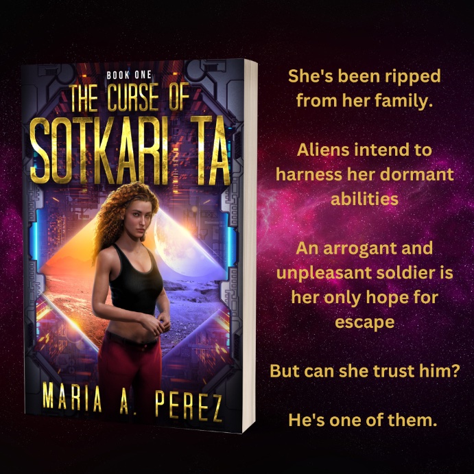 Excerpt, The Curse of Sotkari Ta, Book One ​ He leaned forward, smiled, and, same as he did the first time we met, rubbed my cheek with the back of his hand. Again, a certain sensation came over me. Last... ​ TO READ THE REST OF THE SNIPPET, CLICK HERE: mariaaperez.com/blank-page-1