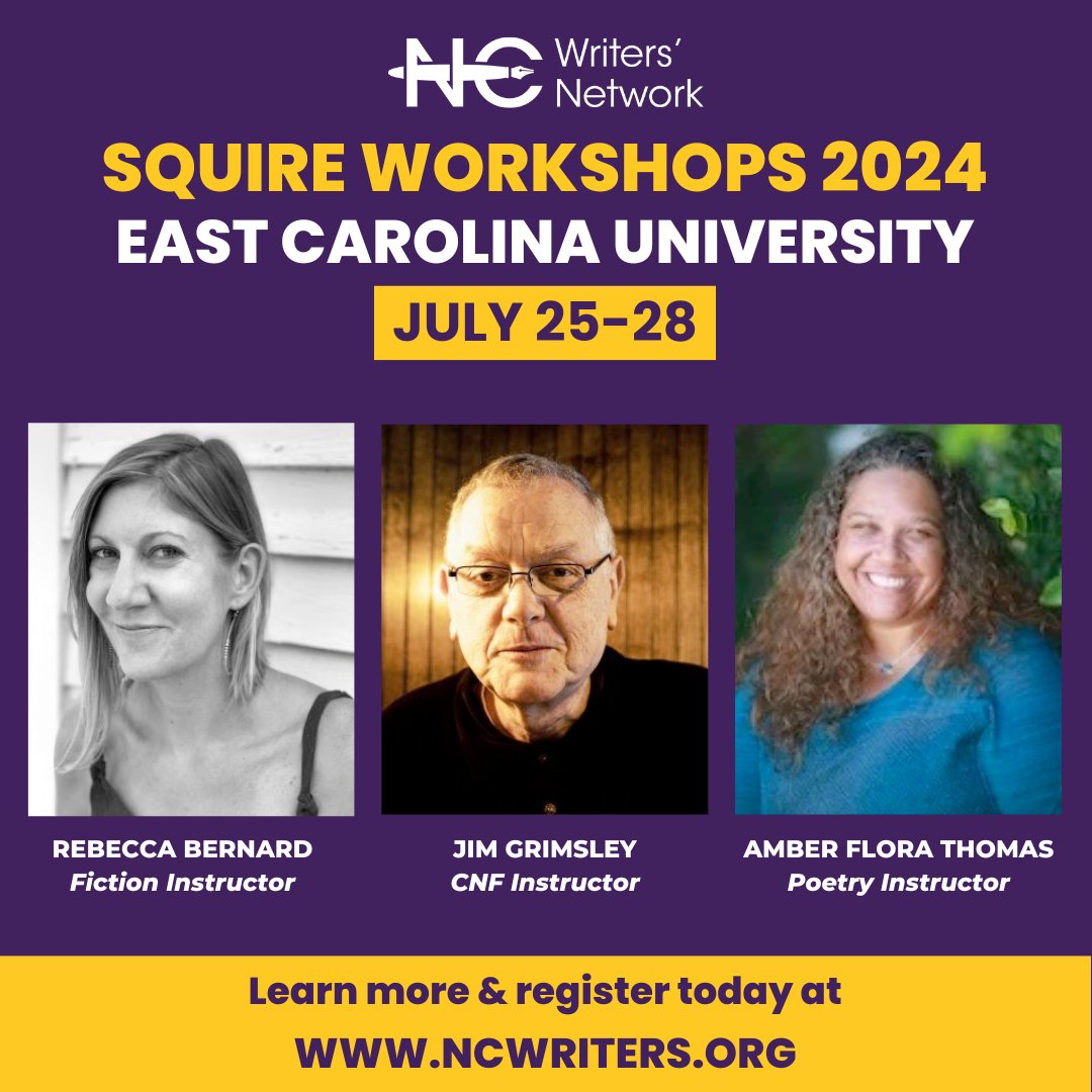 Registration is now open for the 2024 Squire Summer Writing Workshops, Thursday—Sunday, July 25—28, on the campus of @EastCarolina in Greenville! Learn more and register today at tinyurl.com/bp5m2r6a.