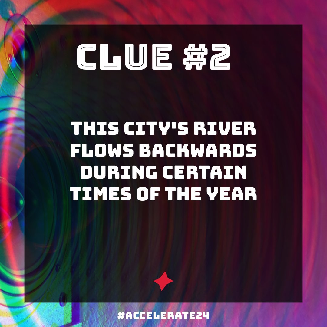 Accelerate Clue #2: This city's river flows backwards during certain times of the year. Which city's river defies norms? 🔄🏞️ #MysteryCity #Accelerate24