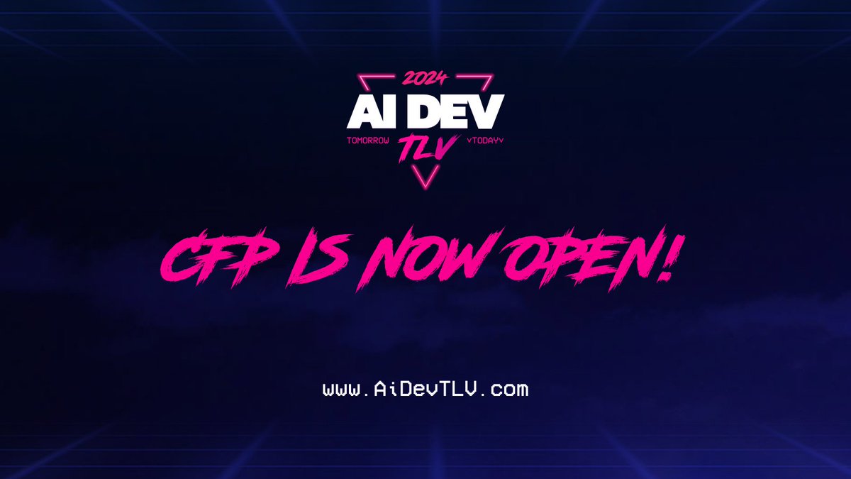 AiDevTLV's tweet photo. The Call for Speakers for AI Dev TLV , the new conference by @eventhandlerPro  is now officially open!

Submit your talk at https://t.co/XJgV7zooG9

https://t.co/M5DQDW6u3R

#CFP https://t.co/TwEp2TDbni