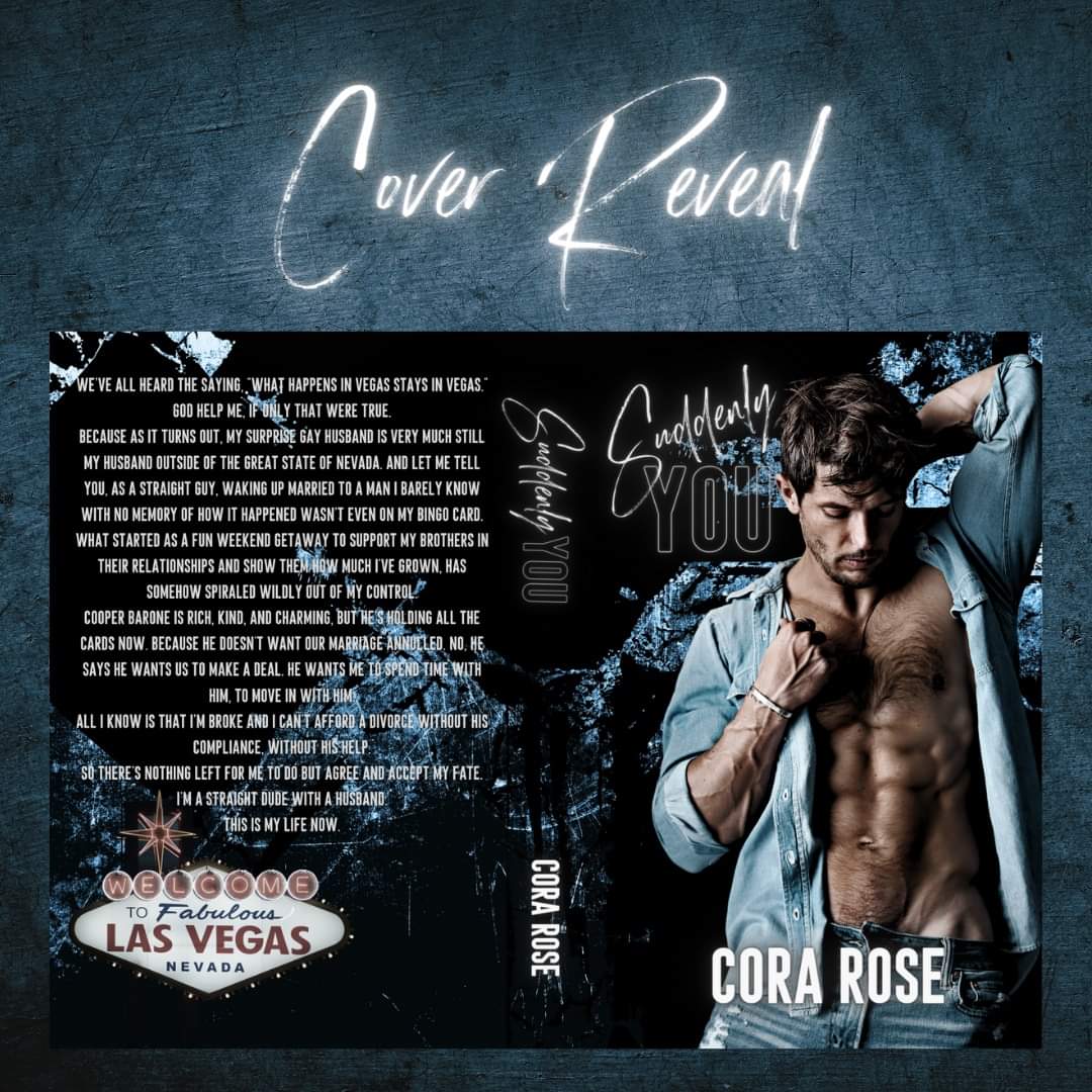 Are you ready for a Vegas Wedding? Check out this #CoverReveal for Suddenly You by #CoraRose Coming 5/31!
#Preorder: geni.us/sycrevents
#MMRomance #OppositesAttract #BlackmailMarriage #BiAwakening #TouchStarved #CameosofPreviousCharacters @Chaotic_Creativ