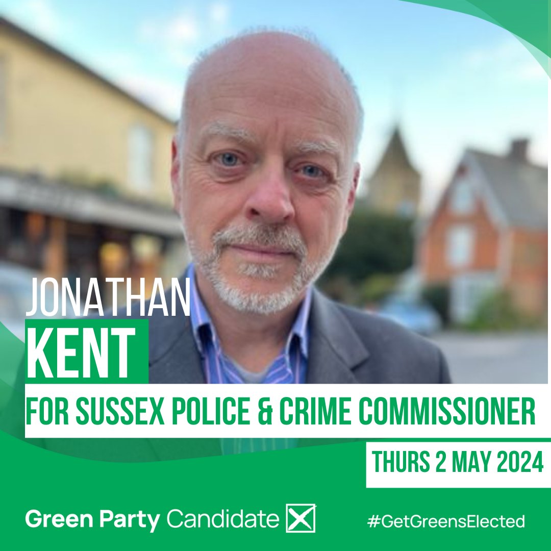 #Brighton #Hove Vote Green to keep an eye on policing with Sussex born Jonathan Kent for Sussex #Police & Crime Commissioner Thursday 2 May. More info on Jonathan and what he stands for shorturl.at/iwP29