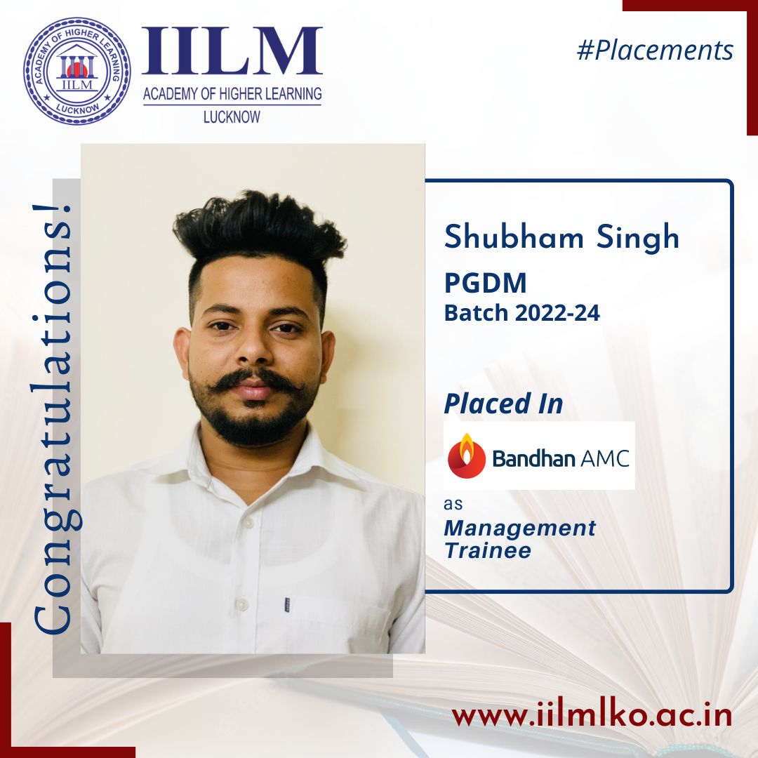 IILM Lucknow congratulates Shubham Singh of PGDM Batch 2022-24 for selection in Bandhan Bank as Loan Sanctioning Officer-MT, through Campus Placement.
Our Best Wishes for a bright and successful career ahead.
#IILM #iilmlucknow #pgdm #pgdmfinance #bschool #highereducation