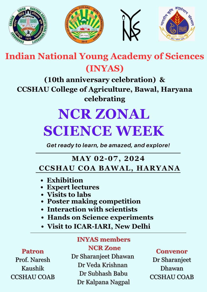 🎉🌽Indian National Young Academy of Science (INYAS) jointly with CCS Haryana Agriculture University, COA Bawal Haryana is organising One week NCR Zonal science week for students. The details of the same are given in the poster below.