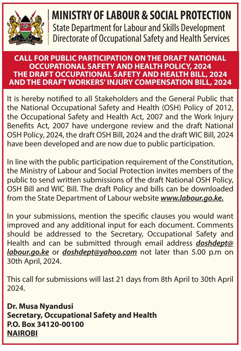 IMPORTANT NOTICE: The deadline for submitting feedback on the draft National OSH Policy, OSH Bill, and WIC Bill 2024 has been extended by an additional 14 days. They can be accessed through labour.go.ke/osh-policies-a… Please ensure your comments are submitted by 14th of May 2024.