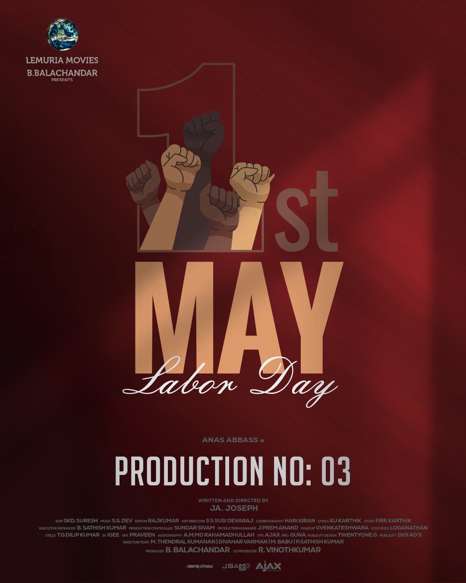 Wishing You all #Happy MAY DAY from @Lemuriamovies #ProductionNo3 Team Director @JsamCinemas @Dop_Skdsuresh #Anasabbass @leosivakumar02 @NIHARIKAPATRO_ Musical @Musicofsai1 @HariKiran1483 @Firekarthikvarman @pro_guna