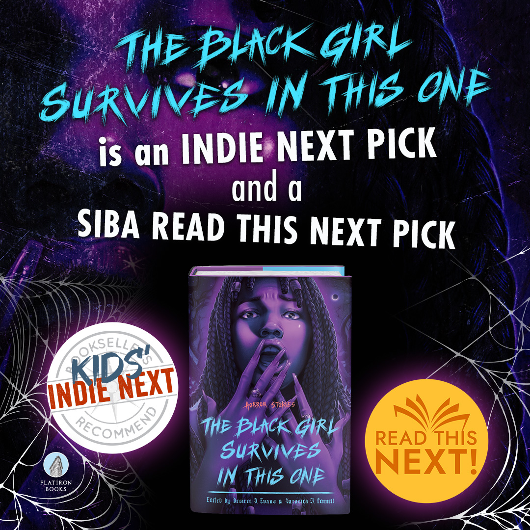 The Black Girl Survives in this One is a Kids Indie Next and a SIBA Read This Next pick! Thank you to all the booksellers who supported and nominated! And if you haven't yet, make sure to pick up a copy of this spooky anthology! @literarydesiree @sj_fennell