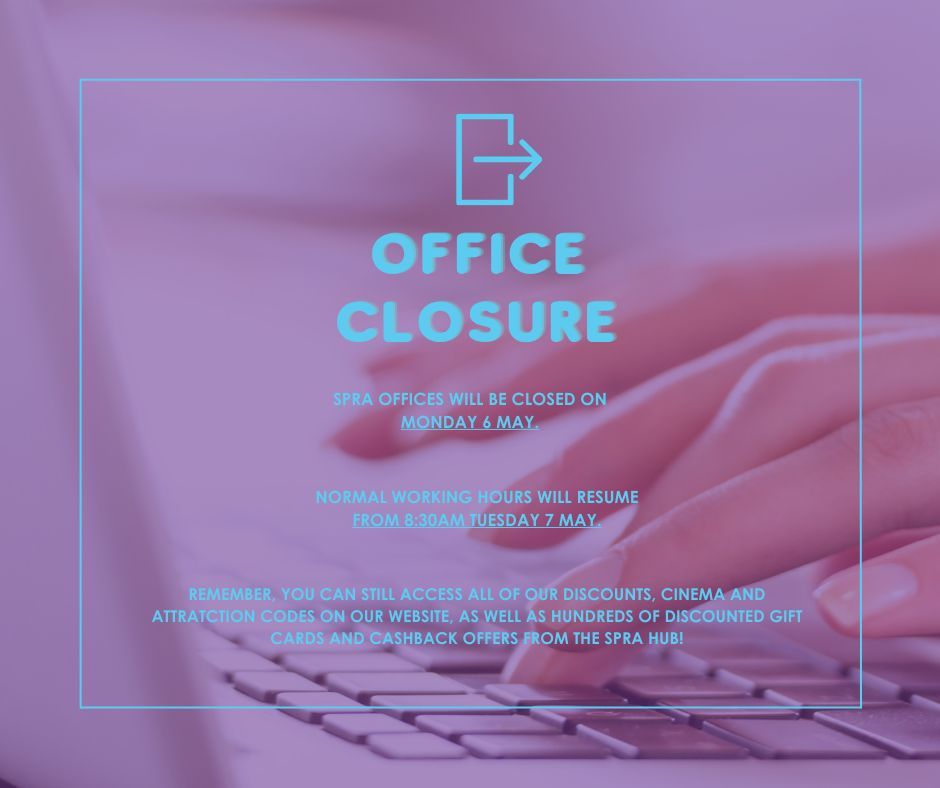 Please note SPRA offices will be closed on Monday 6 May. We will reopen on Tuesday, 7 May from 8:30AM. If you have any queries, please email spra@sprapol.co.uk. #SPRA #SPRADeals #SPRADiscounts #PoliceDiscounts #ScottishPoliceDiscounts