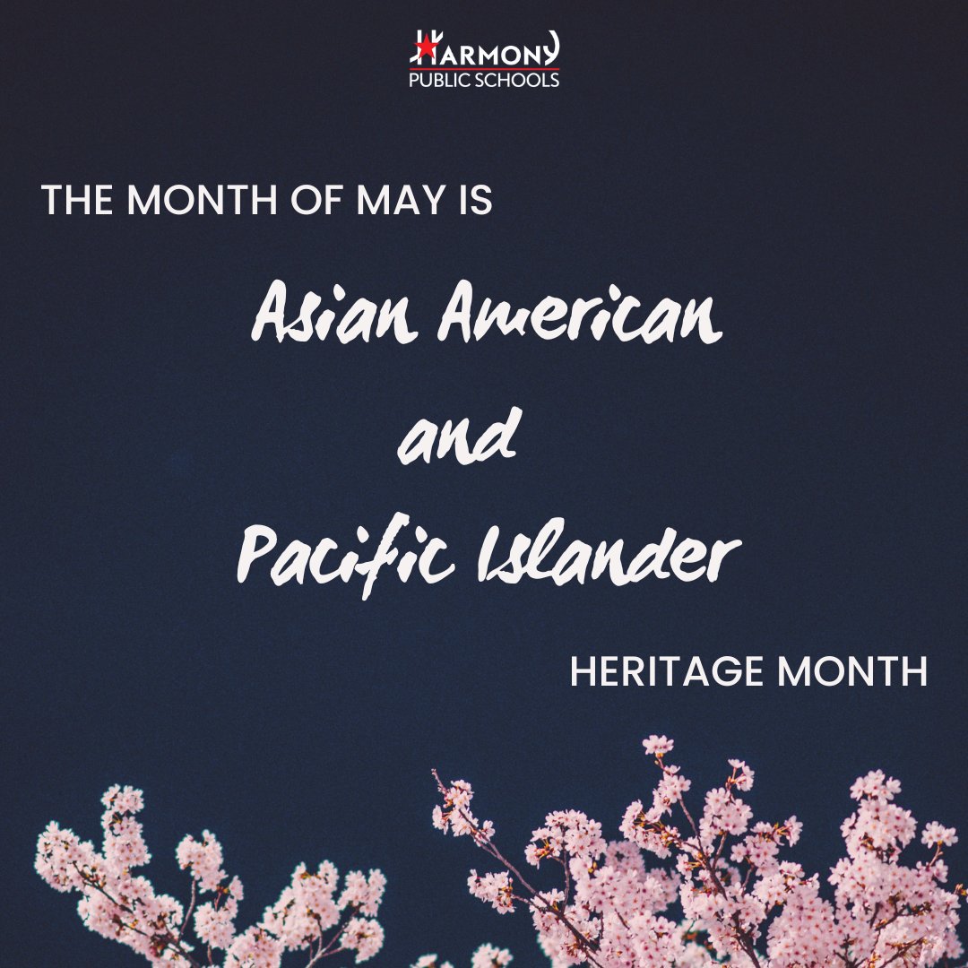 May is Asian and Pacific Islander American Heritage Month! How are you celebrating? #aapi #harmonypublicschools #HPS #k12 #charter