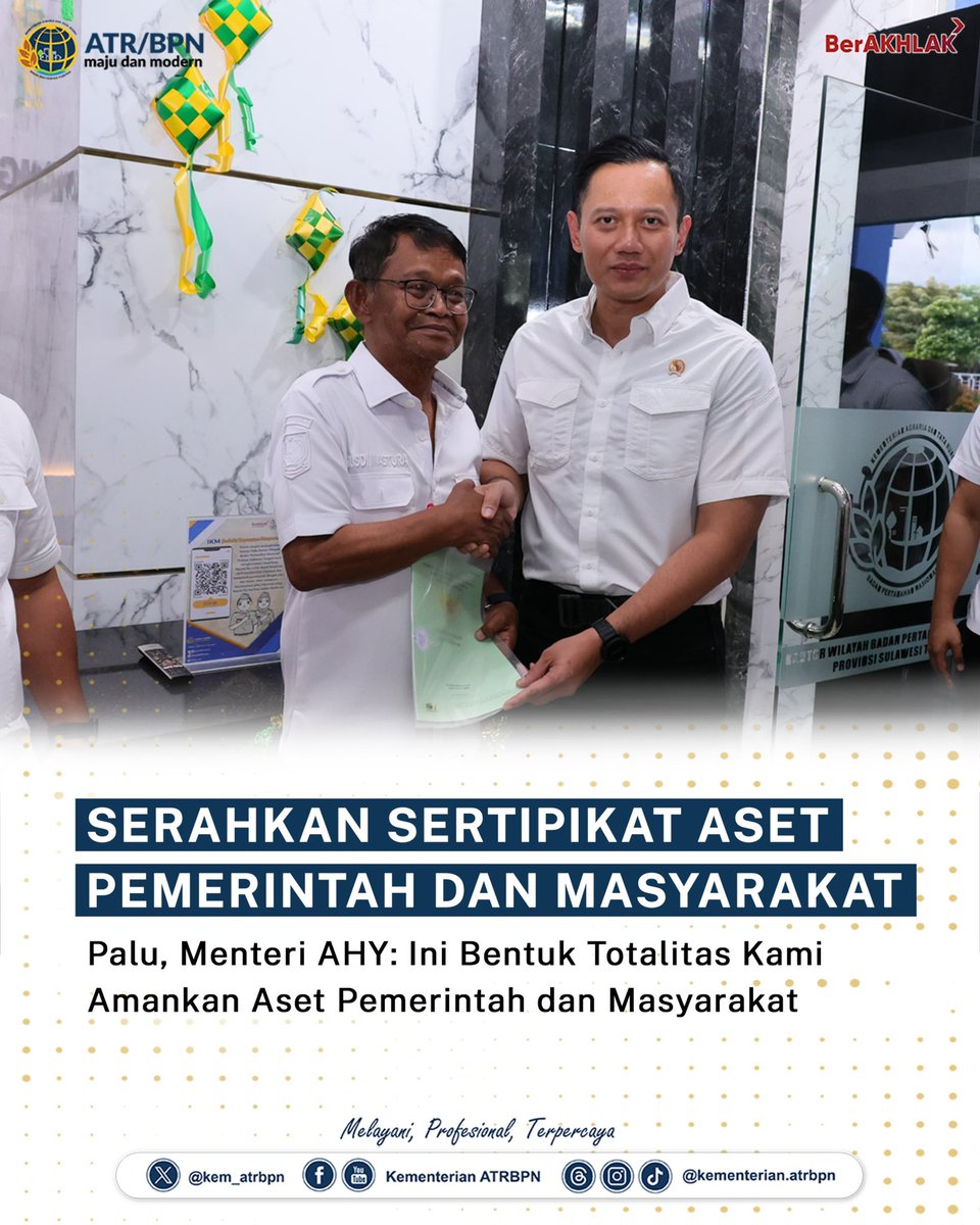 Serahkan Sertipikat Aset Pemerintah dan Masyarakat Palu, Menteri AHY: Ini Bentuk Totalitas Kami Amankan Aset Pemerintah dan Masyarakat Cek berita selengkapnya atrbpn.go.id/siaran-pers/de… #KementerianATRBPN #MelayaniProfesionalTerpercaya #MajuDanModern #MenujuPelayananKelasDunia