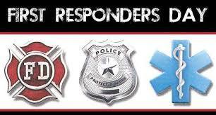 Happy First Responders' Day! Every day is a selfless act, a choice to leave home and serve the community; and every day, we are thankful!