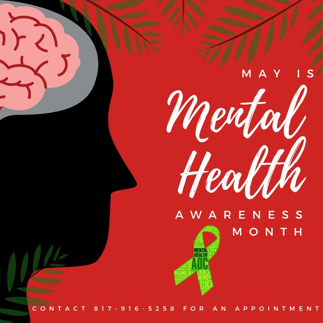 It's Mental Health Awareness Month!

This May, let's prioritize our well-being!  Mental health is just as important as physical health.

#MentalHealthAwareness #MentalHealthMatters #MindingMyMental #SelfCare #AOCFortWorth
