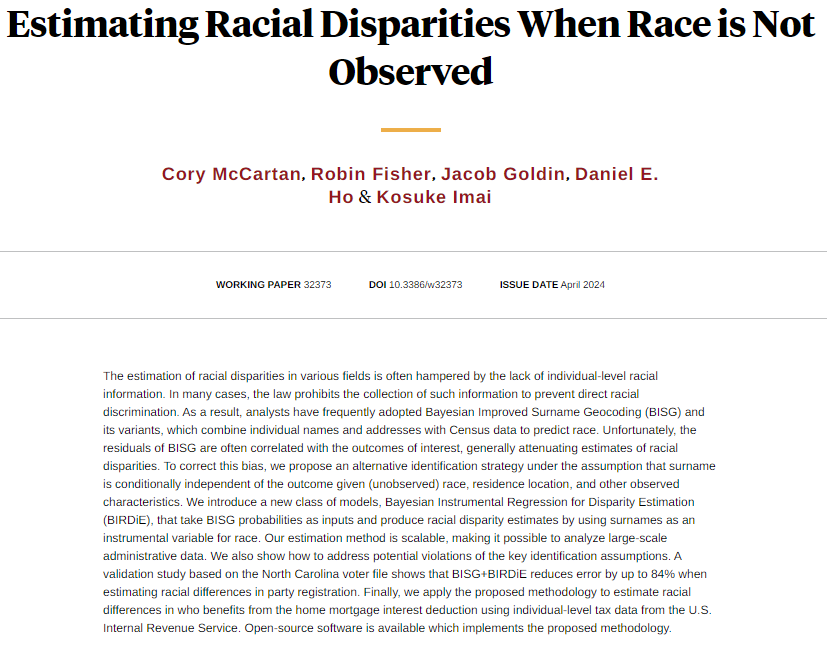 A new method for using individual-level race probabilities to estimate differences in outcomes by race, from Cory McCartan, Robin Fisher, <a href="/jacobsgoldin/">Jacob Goldin</a>, Daniel E. Ho, and Kosuke Imai nber.org/papers/w32373