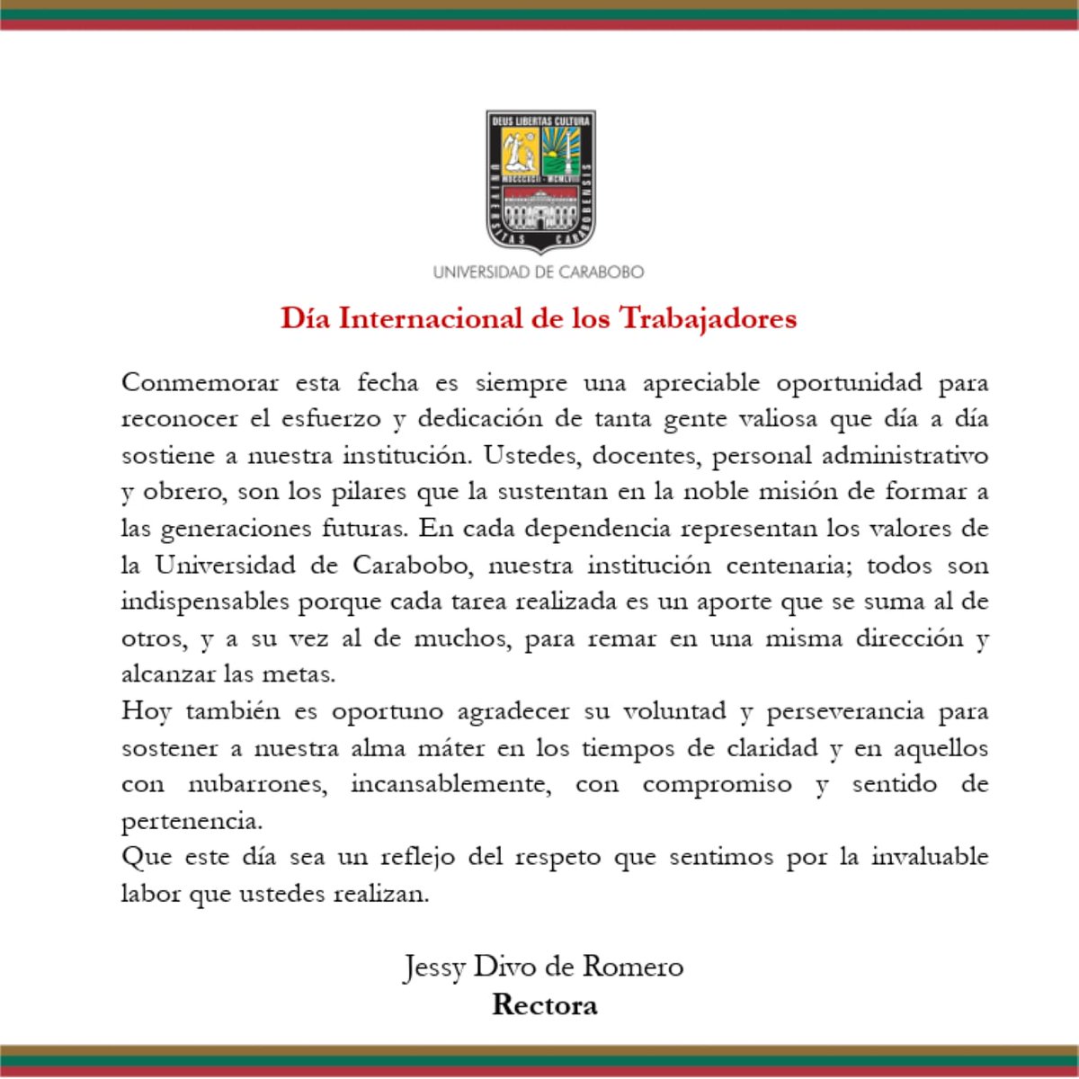 Palabras de la rectora de la <a href="/UCarabobo/">Universidad de Carabobo</a> , Jessy Divo de Romero, con motivo del Día Internacional del Trabajador