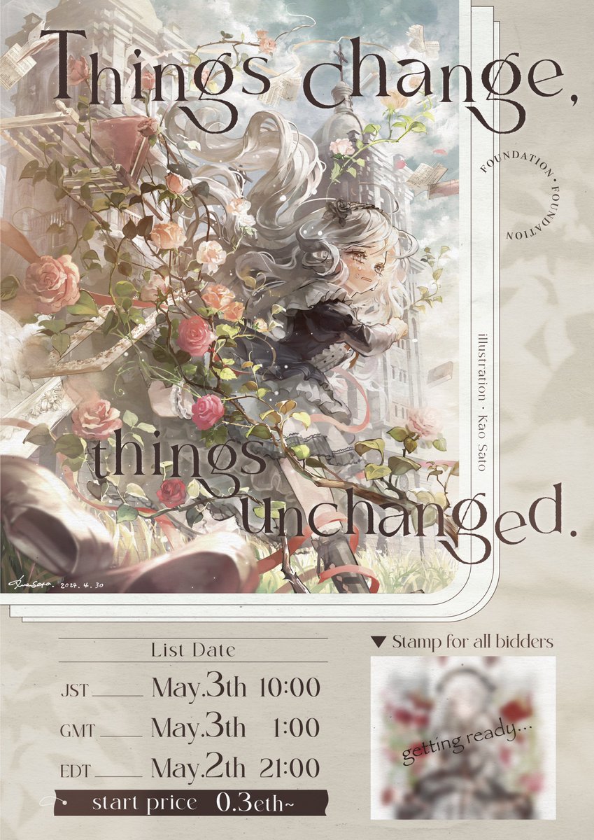 '𝑇ℎ𝑖𝑛𝑔𝑠 𝑐ℎ𝑎𝑛𝑔𝑒, 𝑡ℎ𝑖𝑛𝑔𝑠 𝑢𝑛𝑐ℎ𝑎𝑛𝑔𝑒𝑑.' -May. 3th 10:00【JST】 -2day auction on @foundation -0.2eth~ -all bidders will receive a stamps🤎 RP/likes are appreciated, thank you🏰 details▼