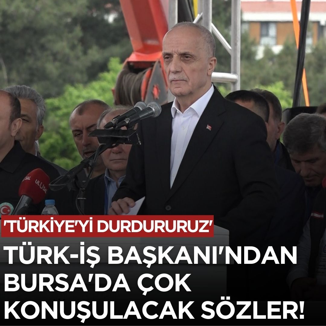 Türk-İş Başkanı'ndan Bursa'da çok konuşulacak sözler: 'Türkiye'yi durdururuz'
webursa.com/bursa/turk-is-…

#1MAYIS