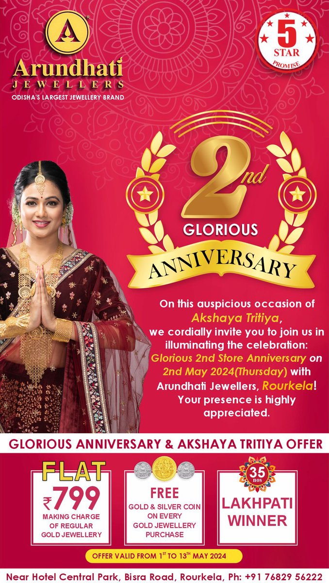 Namaskar Rourkela 🙏 On this auspicious occasion of Akshaya Tritiya, Team Arundhati Jewellers Rourkela is celebrating its 2nd year glorious store anniversary and we would like to express our heartfelt gratitude to everyone who has participated in this golden smile journey.