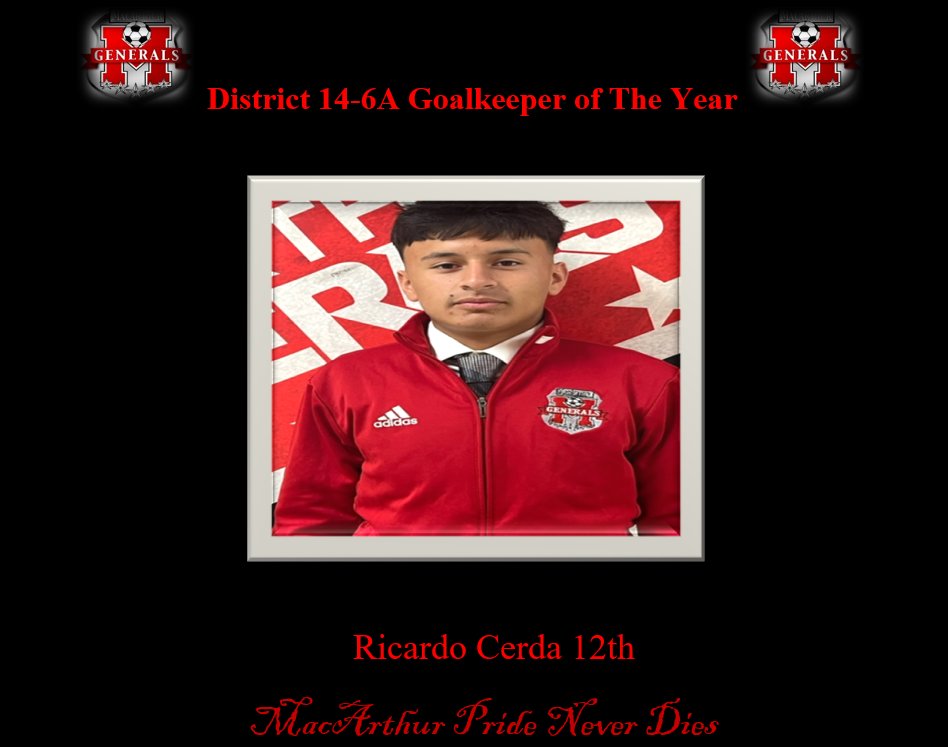 Congratulations to Ricardo for being selected as the District 14-6A Goalkeeper of The Year!