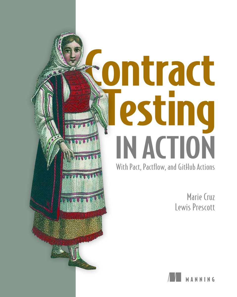 Manning Publications (@manningbooks) on Twitter photo 📣 New in MEAP! 📣
Contract Testing in Action: With Pact, Pactflow, and GitHub Actions by <a href="/mcruzdrake/">Marie Cruz 🇵🇭</a> & @WuigPrescott
mng.bz/QZ46
📚 Your hands-on guide to #contracttesting for #microservices #apps and other systems of loosely coupled components. 📚
#ManningBooks 📣 New in MEAP! 📣
Contract Testing in Action: With Pact, Pactflow, and GitHub Actions by <a href="/mcruzdrake/">Marie Cruz 🇵🇭</a> & @WuigPrescott
mng.bz/QZ46
📚 Your hands-on guide to #contracttesting for #microservices #apps and other systems of loosely coupled components. 📚
#ManningBooks