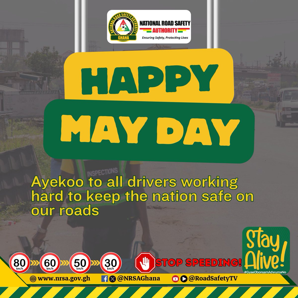 Happy May Day! #LabourDay #RoadSafety #StopSpeeding #StayAlive #EnsuringSafetyProtectingLives