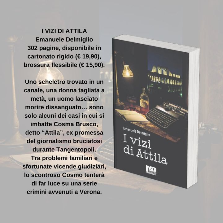 'Attila' riuscirà a venire a capo dei crimini sui quali indaga senza che la sua vita venga distrutta?

#IViziDiAttila #gialli #noir #Verona #folliperigialli #NeroPressEdizioni 

Amazon ⬇
tinyurl.com/NeroPressAmazon

I VIZI DI ATTILA, di E. Delmiglio ⬇
neropress.it/prodotto/i-viz…