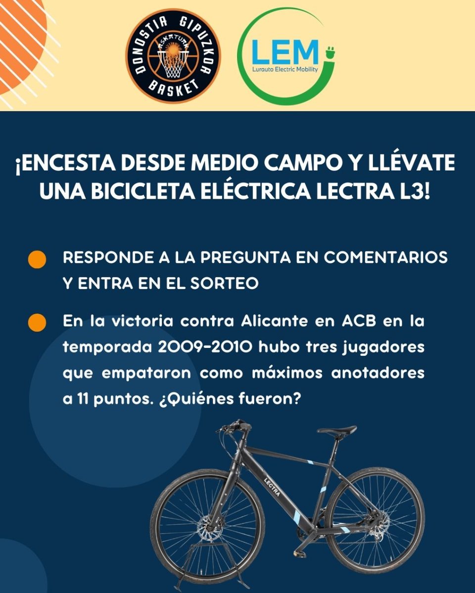 🍀 𝐙𝐎𝐙𝐊𝐄𝐓𝐀 | Saskiratu zelai erditik eta eraman ezazu bizikleta elektriko Lectra L3 bat ✍ Responde en comentarios   🤔 En la victoria contra Alicante en ACB en la temporada 2009-2010 hubo tres jugadores que empataron como máximos anotadores a 11 puntos. ¿Quiénes fueron?