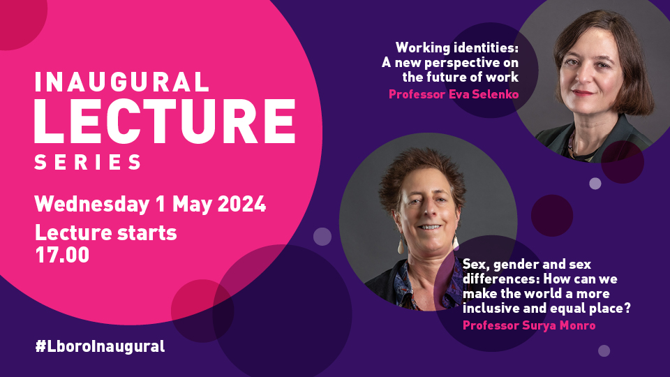 Inaugural Lectures! 🧑‍🏫 Join us tonight for inaugural lectures from Professor Eva Selenko and Professor Surya Monro. 🕔 5pm 📍 EHB110b, Edward Herbert Building Find out more and book your place ➡️ lboro.uk/3PglsQ4 #LboroInaugural