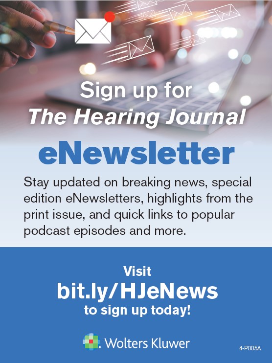 Sign up for The Hearing Journal eNewsletter for the latest updates in hearing care. bit.ly/HJeNews #AuDpeeps #hearingcare #eNewsletter #eNews #audiology