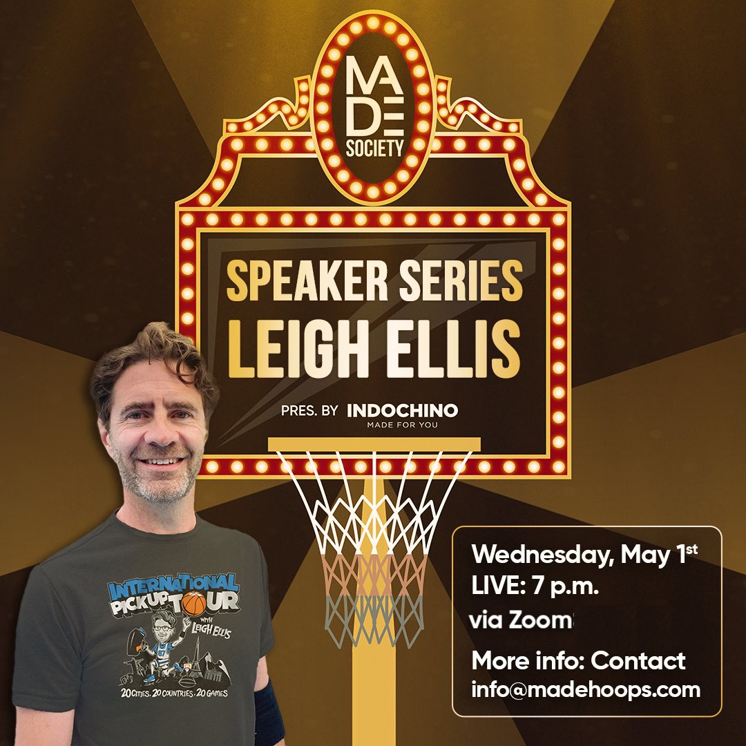 TONIGHT AT 7 PM ET @LeighEllis joins the MADE Society Speaker Series pres. by @INDOCHINO to talk about his hoops world tour — 20 cities, 20 countries, 20 games of pickup basketball. Register for FREE here: forms.gle/A9951Ts79M2ye9…