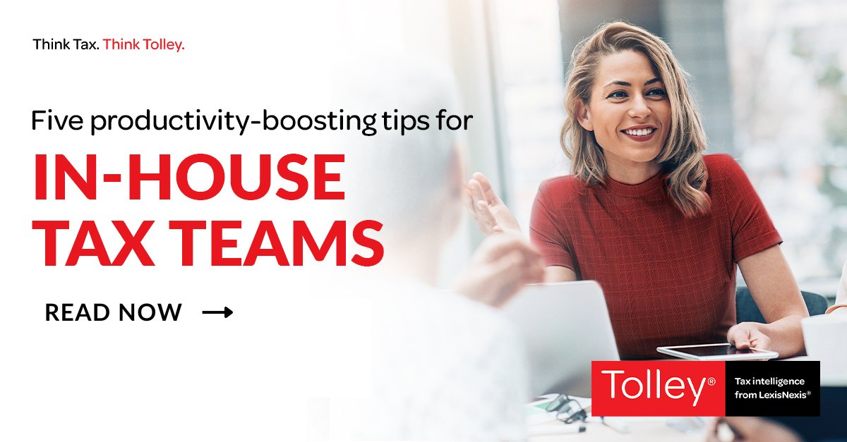 In-house tax teams and practitioners are always looking at ways to increase efficiency. That's why at Tolley we've gathered five tips to empower in-house tax teams to be as efficient as possible. Read now: ow.ly/9AH850RtetN