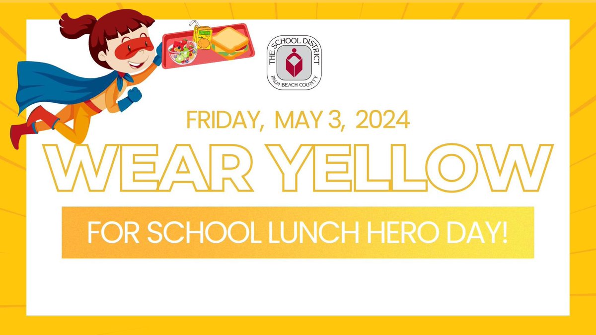 🌟🥪🍴 Wear YELLOW this Friday, May 3 for School Lunch Hero Day! As they say, not all heroes wear capes, some wear aprons and work in District cafeterias. During School Lunch Hero Day, we celebrate the men and women of our School Food Service staff who provide, on average, over…