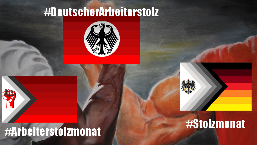#DeutscherArbeiterstolz

#Arbeiterstolz & #Stolzmonat, vereinigt euch!
