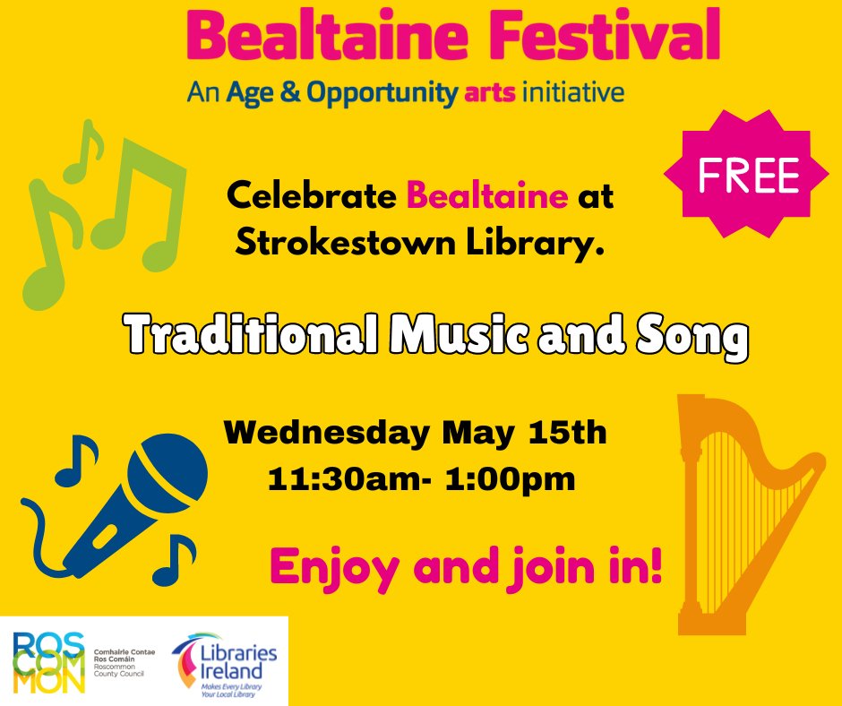 🎼☀️ Bealtaine: Creativity in Older Age Visit Strokestown library and enjoy traditional music and song. Wednesday 15th of May at 11:30am-1:00pm @RoscommonCountyCouncil @LibrariesIreland @BealtaineFestival @Age&Opportunity #Bealtaine #Strokestown