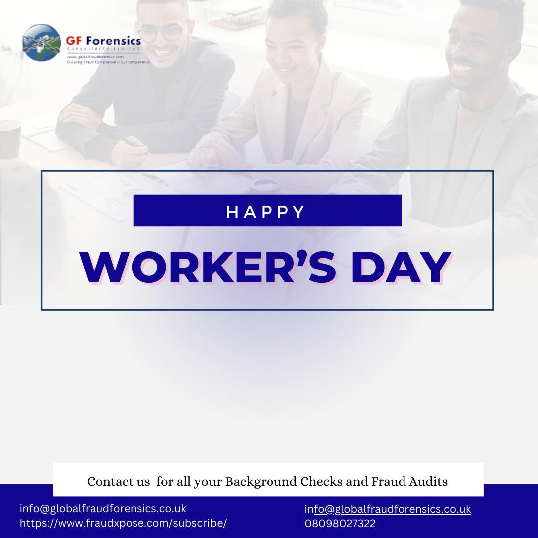 Happy Workers' Day from our diligent team Global Fraud Forensics Consulting Limited. Together, we reveal truth, ensuring integrity in every investigation.
#workersday #HappyWorkersDay2024 #workersday2024 #WorkerAppreciation 
#globalfraudforensicsconsultinglimited #fraudxpose