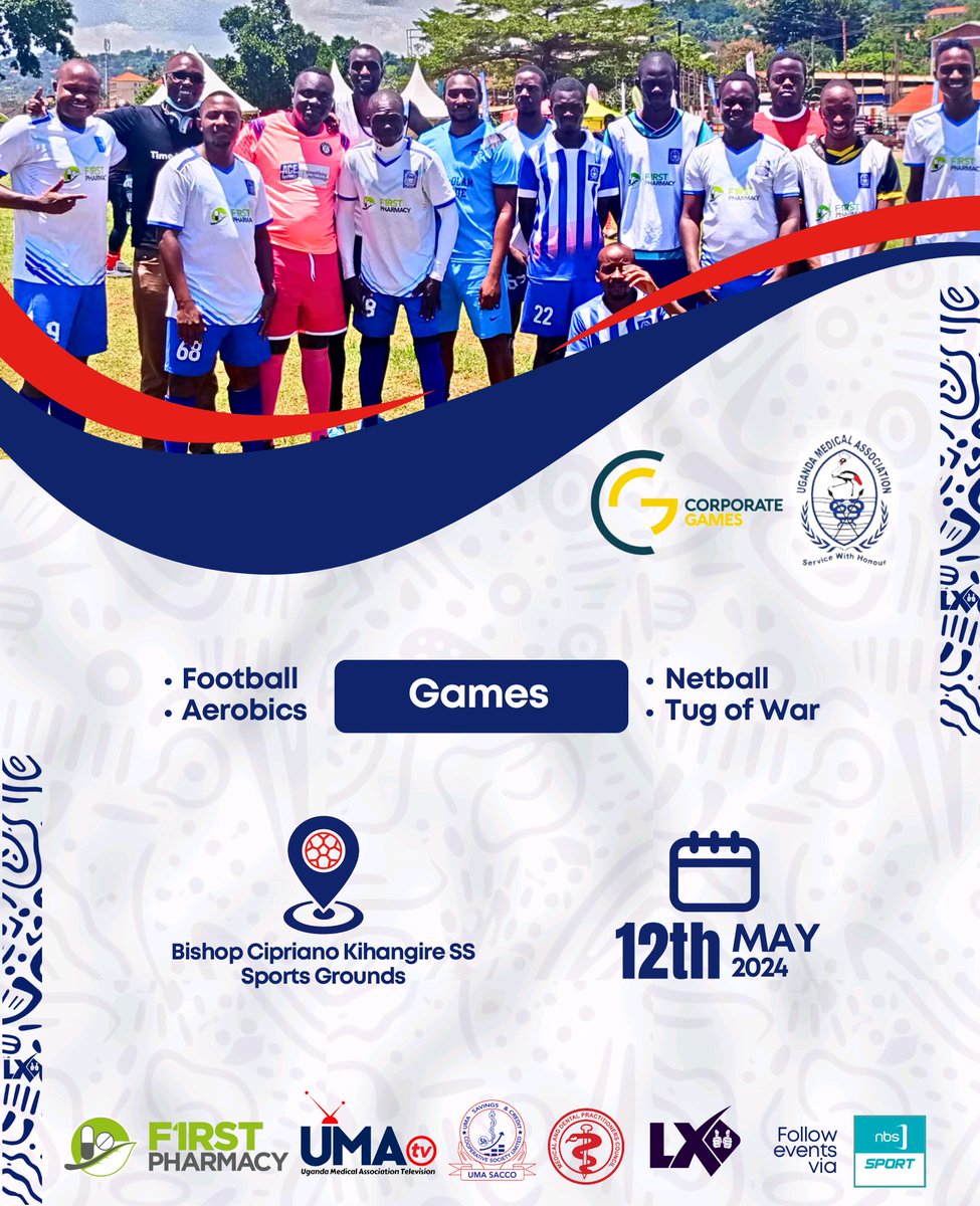Do Not Miss the 3rd outing of the @CorporateGamesU on 12/05/2024. Our Sports Club will be fully represented... #CorporateGamesUg @FirstPharmacy_ @NBSportUg