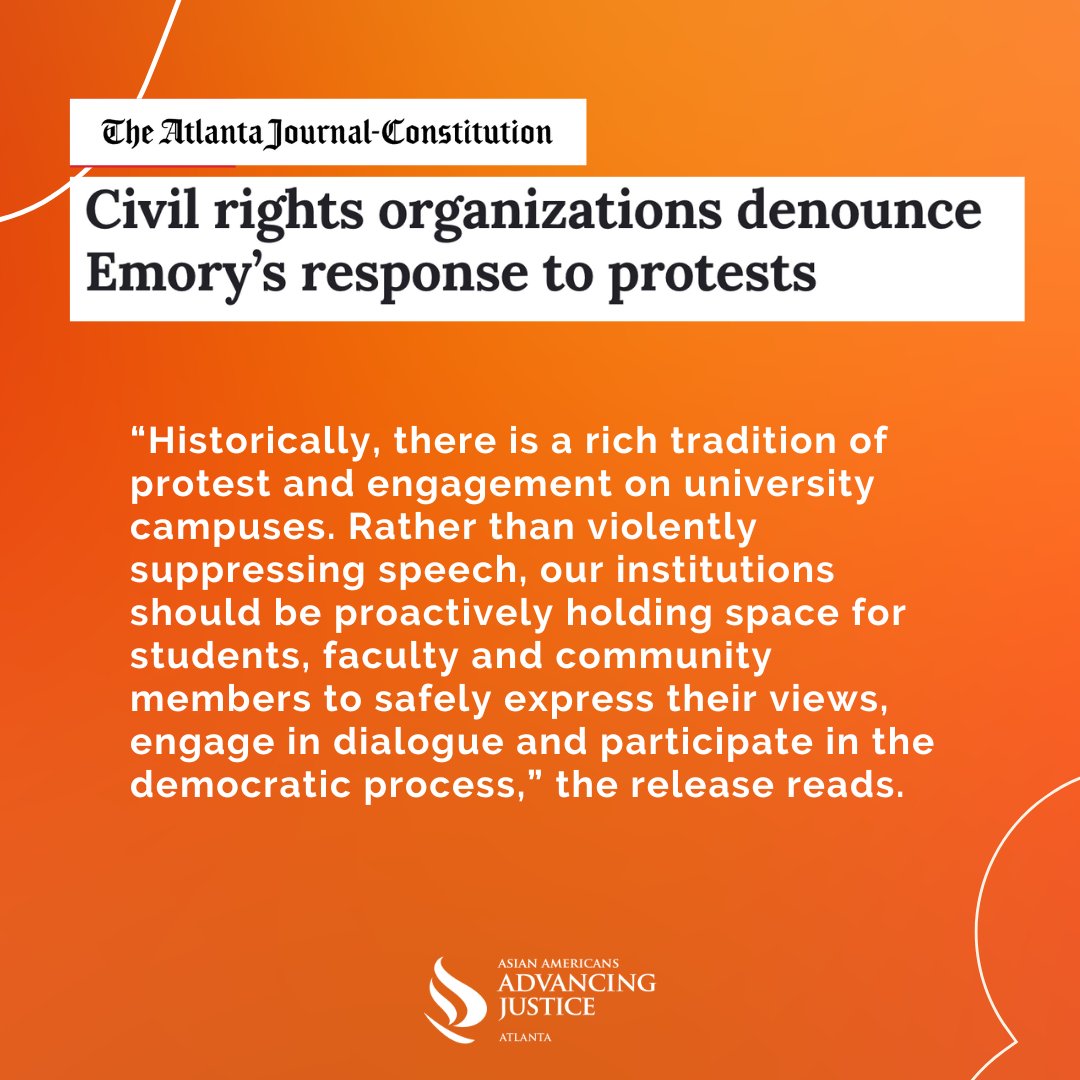 Our joint statement with local organizations was featured in AJC, denouncing the GA State Patrol, ATL Police, & Emory University's response to student demonstrations against Israel's genocide in Gaza. We stand with the students in GA and nationwide. advancingjustice-atlanta.org/news/emory