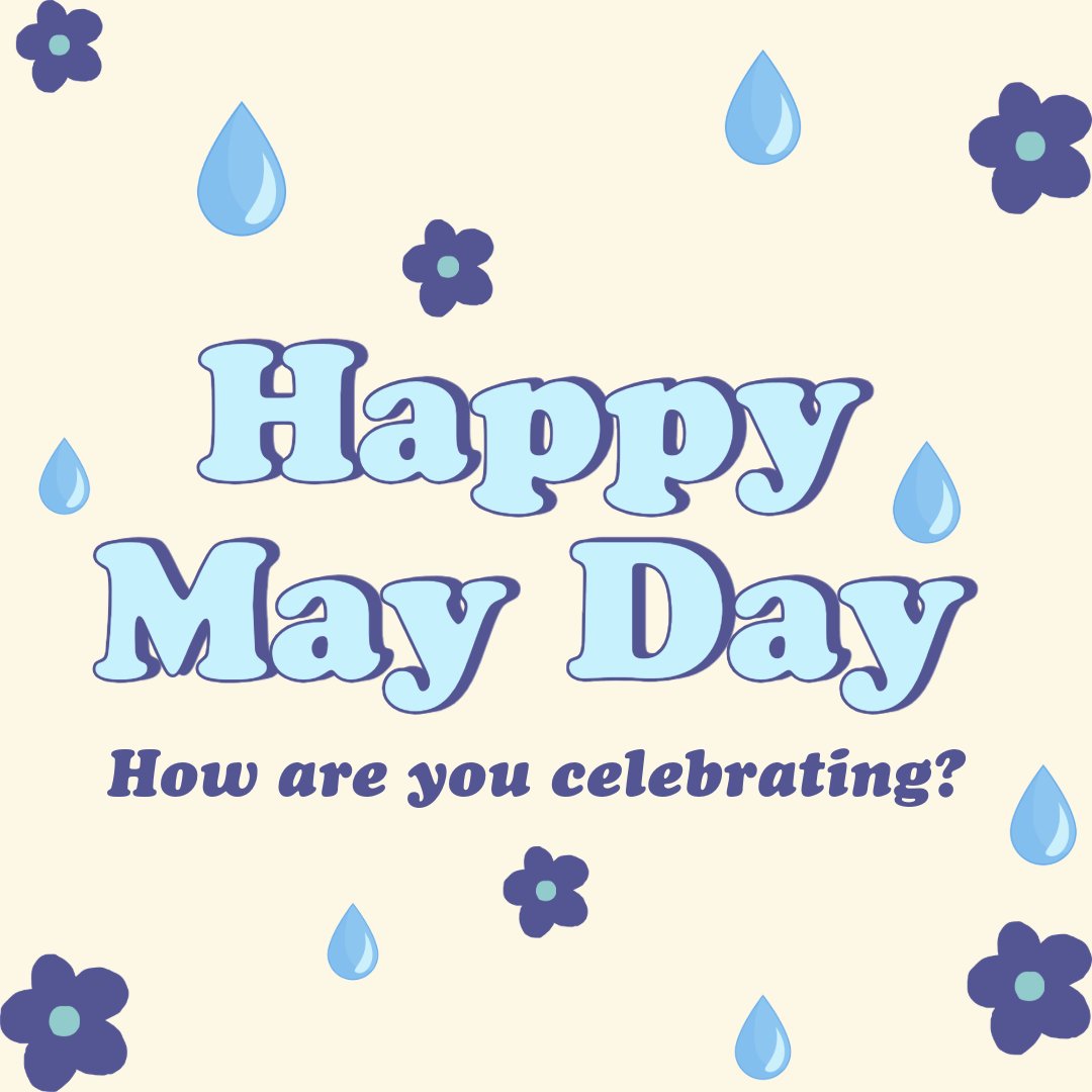 Happy May Day!