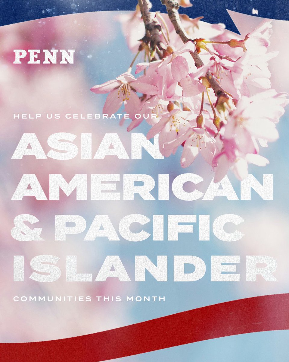 Embracing the richness of cultures, the strength of communities, and the beauty of diversity this Asian American and Pacific Islander Heritage Month! 🌺 #FightOnPenn x #AAPIHeritageMonth