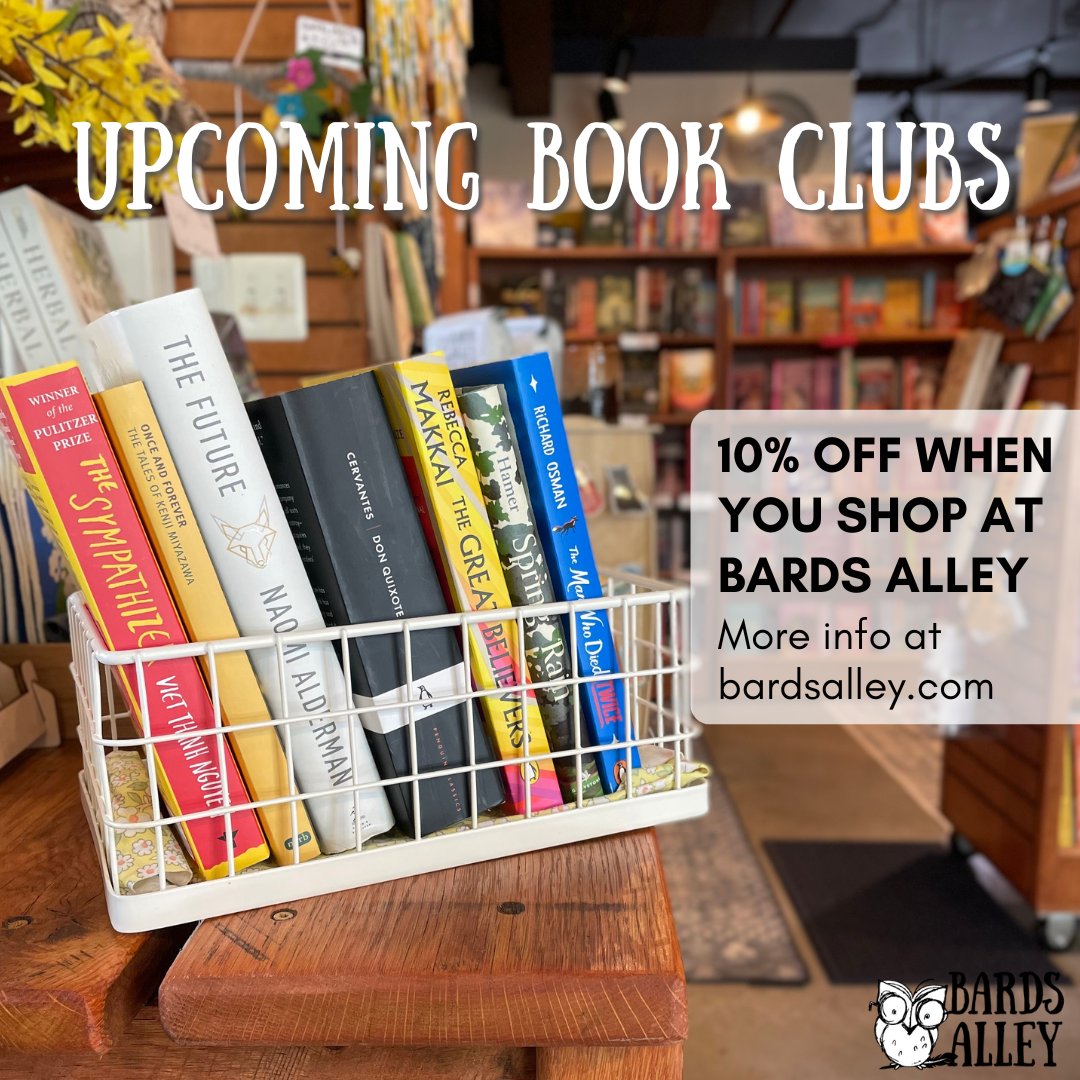 Another month, another set of book club meetings! Check out what we're discussing at the store, and stop in for one of our upcoming meetings if you can swing it. More upcoming titles, details, and book club leader contacts can be found on our website at bardsalley.com