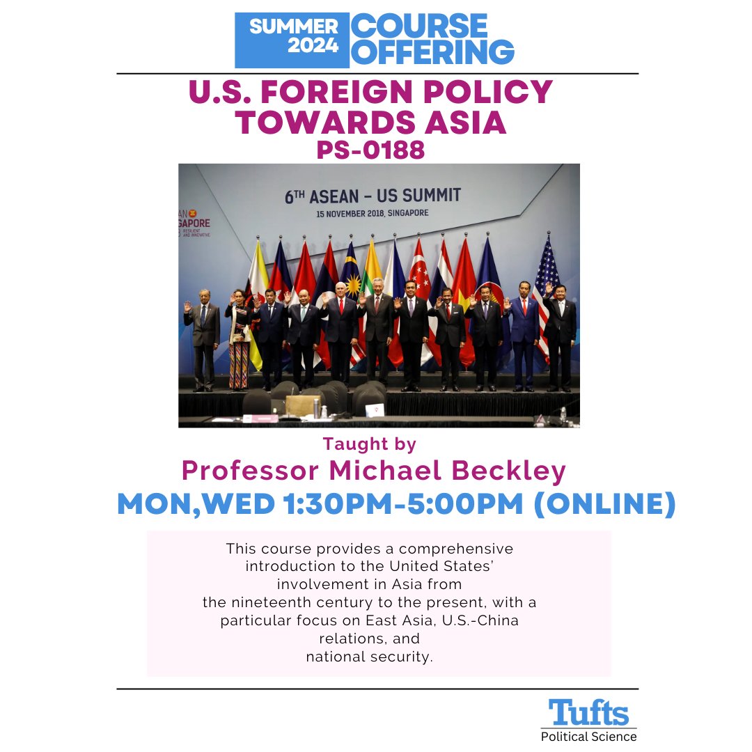 Looking to earn some course credit this summer?

Then be sure to check out PS0188: US Foreign Policy Towards Asia with Professor Beckley during Summer Session A on Mondays and Wednesdays from 1:30-5:00pm!

Register on SIS.