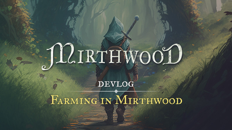 With Mirthwood part of Steam Farming Fest. We thought it was a good time to dig into the game's farming system. Make your homestead a sanctuary to rest, grow crops, turn your raw materials into goods, house your animals &amp; more.

📚 Read more in our update:
store.steampowered.com/news/app/22729…
